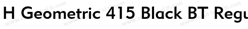 H Geometric 415 Black BT Regular字体转换